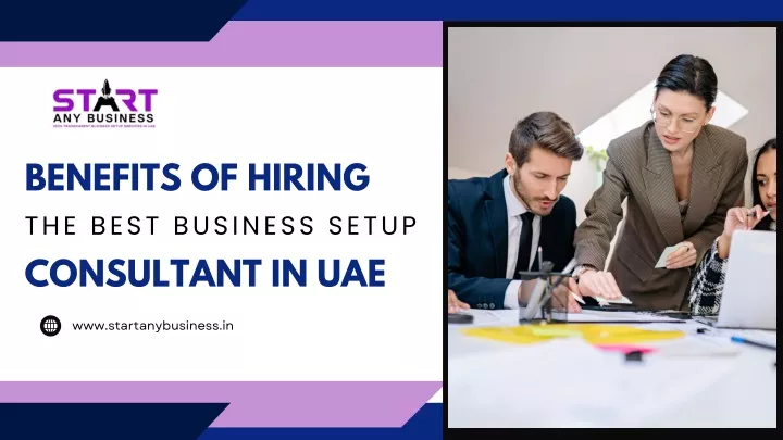 benefits of hiring the best business setup