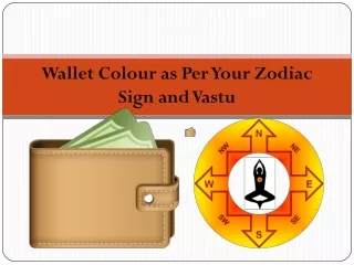 Wallet Colour as Per Your Zodiac Sign and Vastu
