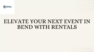 Elevate Your Next Event in Bend with Rentals