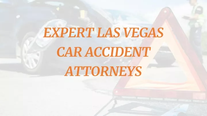 expert las vegas car accident attorneys