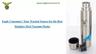 Eagle Consumer - Shop the Best Stainless Steel Vacuum Flasks Online!