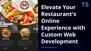 Elevate Your Restaurant's Online Experience with Custom Web Development