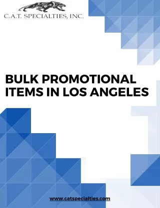Get Quality Bulk Promotional Items in Los Angeles at Cat Specialties