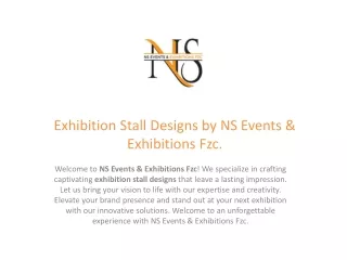 Exhibition Stall Designs by NS Events & Exhibitions Fzc