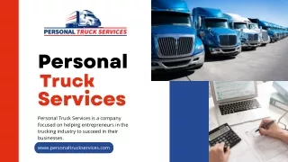 Trucking Operations: From Plates to Dispatch with Personal Truck Services