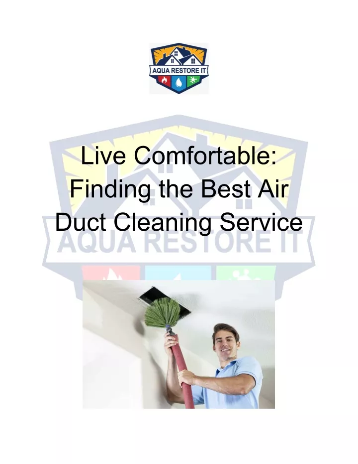 live comfortable finding the best air duct