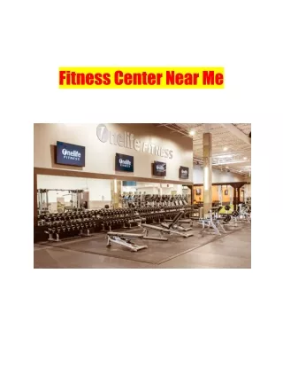 Fitness Center Near Me