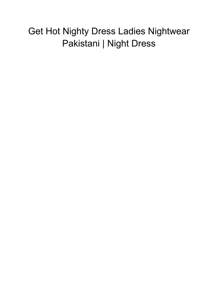 get hot nighty dress ladies nightwear pakistani