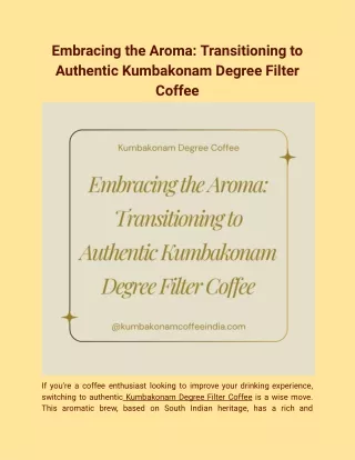 Embracing the Aroma_ Transitioning to Authentic Kumbakonam Degree Filter Coffee