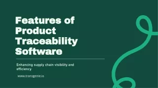 Features of Product Traceability Software