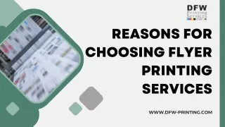 Reasons For Choosing Flyer Printing Services