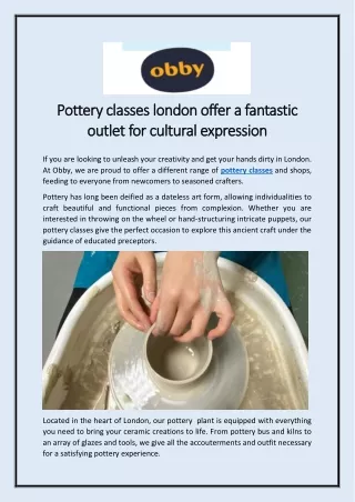 Pottery classes london offer a fantastic outlet for cultural expression