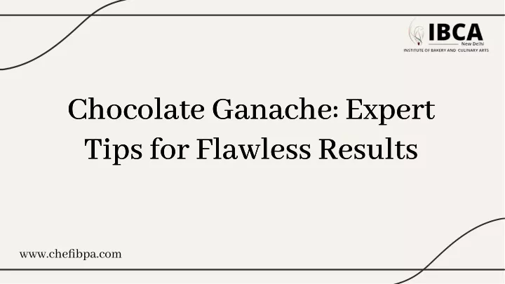chocolate ganache expert tips for flawless