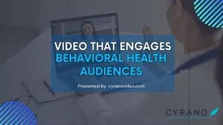 Video That Engages Behavioral Health Audiences