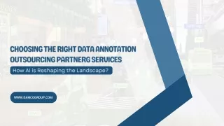 Choosing the Right Data Annotation Outsourcing Partner  A Comprehensive Guide
