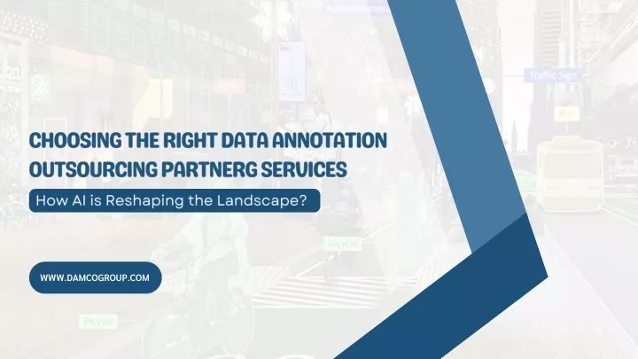 choosing the right data annotation outsourcing