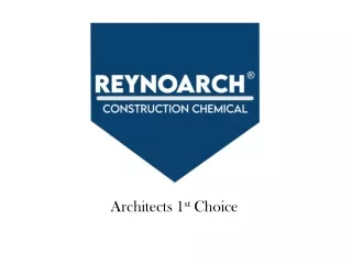Reynoarch Construction Chemicals  Architects 1st Choice