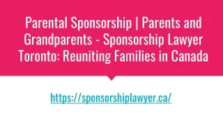 Parental Sponsorship _ Parents and Grandparents -Reuniting Families in Canada