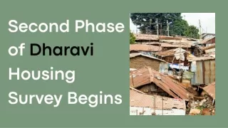 Second Phase of Dharavi Housing Survey Begins