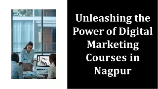 unleashing the power of digital marketing courses