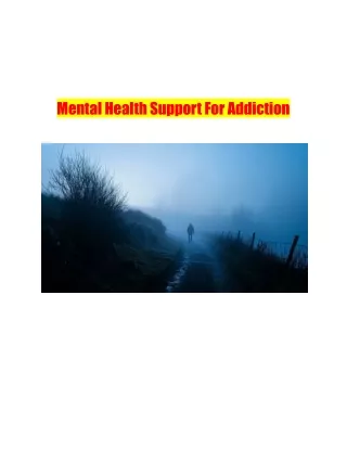 Mental Health Support For Addiction