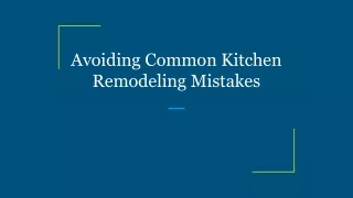 Avoiding Common Kitchen Remodeling Mistakes