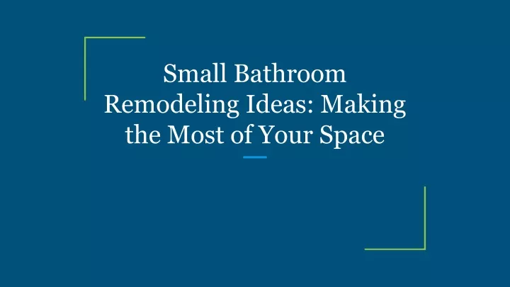 small bathroom remodeling ideas making the most