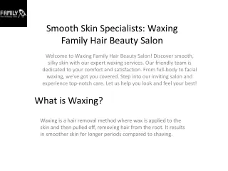 Waxing Family Hair Beauty Salon