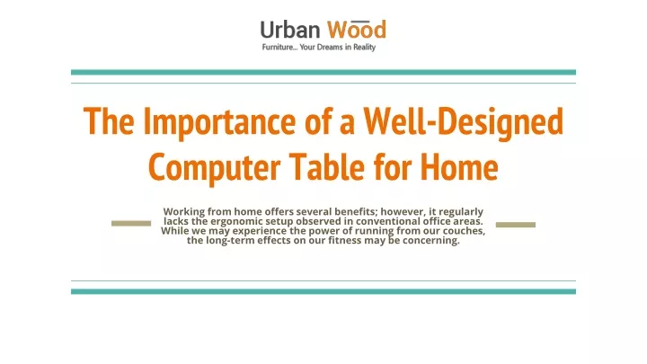 the importance of a well designed computer table for home