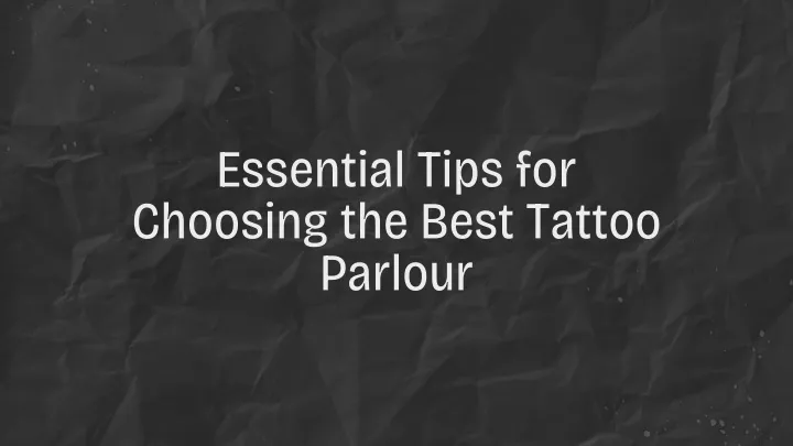 essential tips for choosing the best tattoo