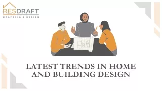 Latest Trends in Home and Building Design