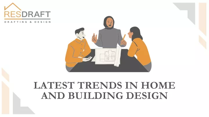 latest trends in home and building design