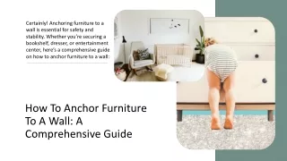 how to anchor furniture to a wall a comprehensive guide
