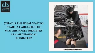 What is the ideal way to start a career in the motorsports industry as a mechanical engineer