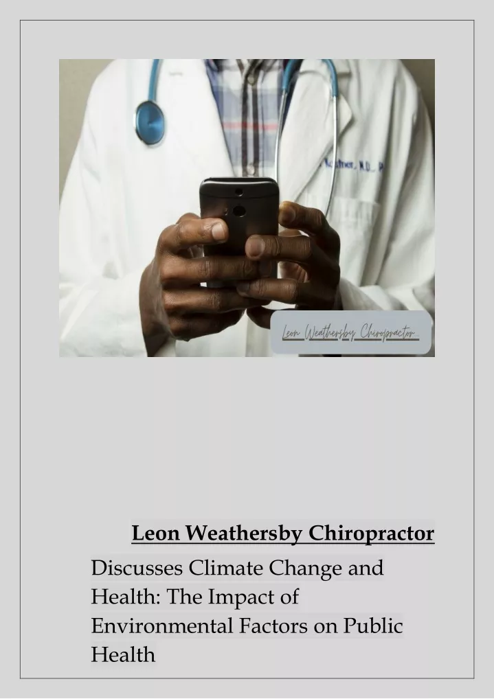 leon weathersby chiropractor discusses climate