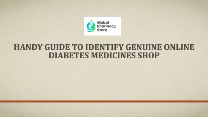 handy guide to identify genuine online diabetes medicines shop