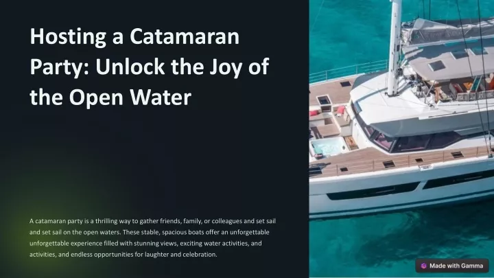 hosting a catamaran party unlock