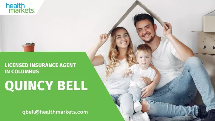 licensed insurance agent in columbus quincy bell