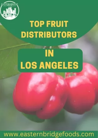 Top Fruit Distributors in Los Angeles