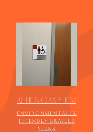 ALTIUS Graphics Environmentally Friendly Braille Signs