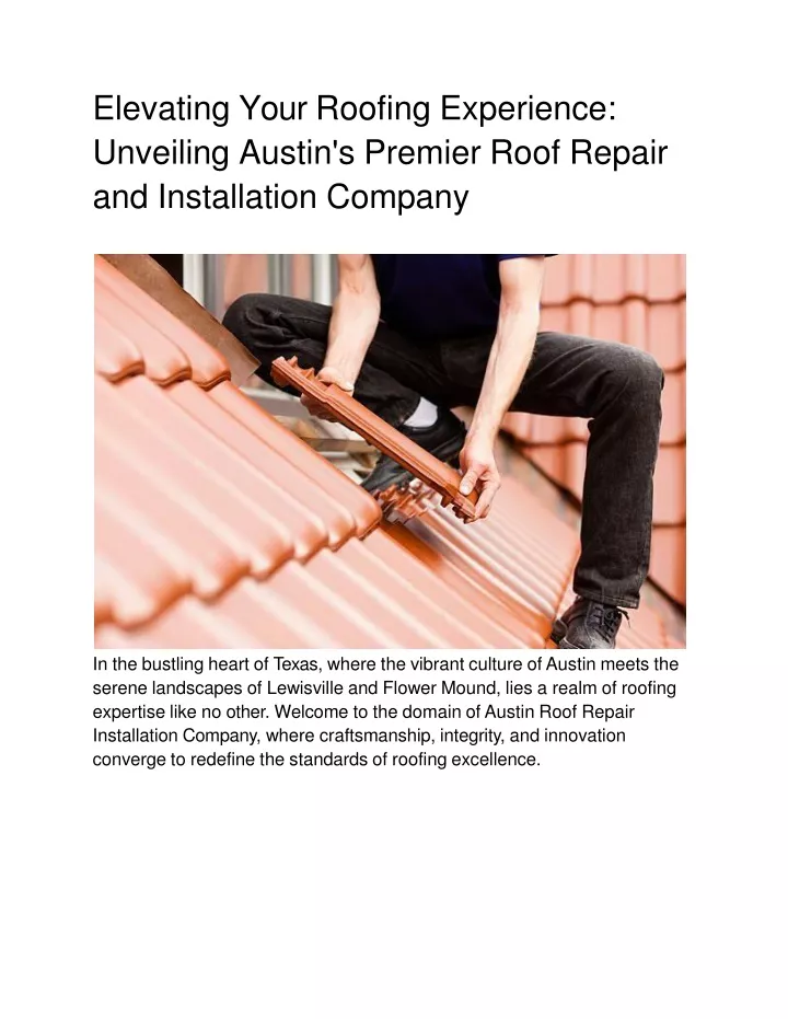elevating your roofing experience unveiling austin s premier roof repair and installation company
