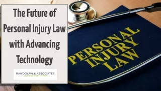 The Future of Personal Injury Law with Advancing Technology
