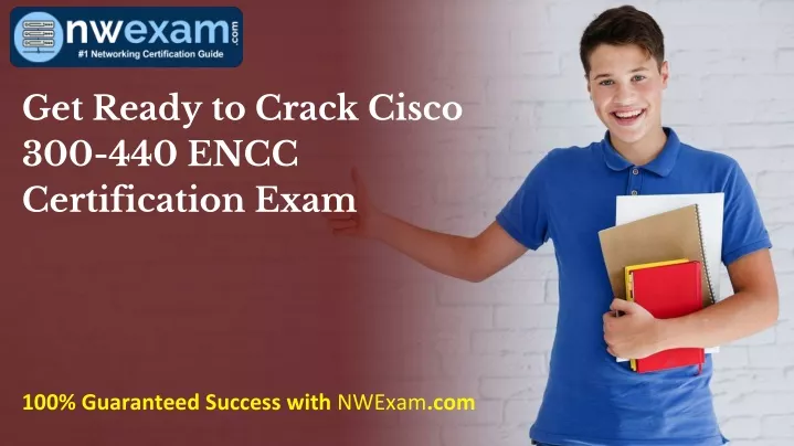 get ready to crack cisco 300 440 encc