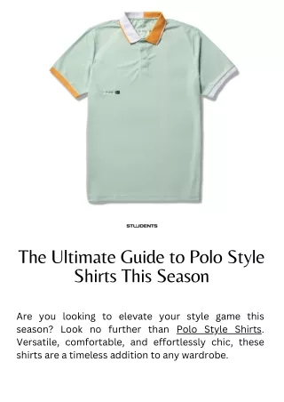 The Ultimate Guide to Polo Style Shirts This Season