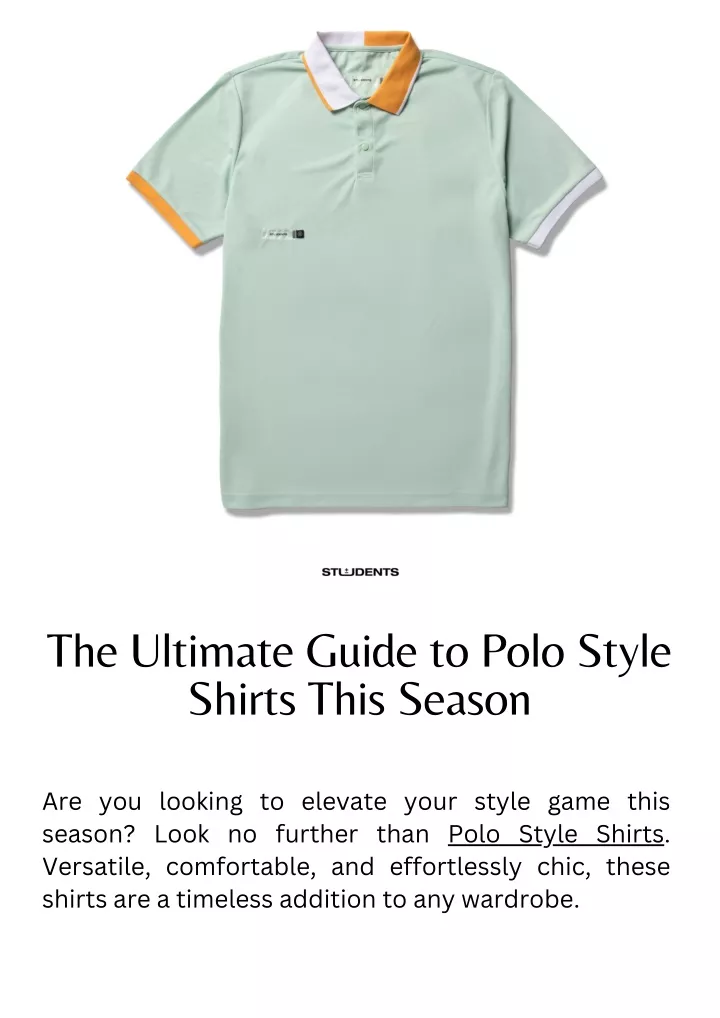 the ultimate guide to polo style shirts this