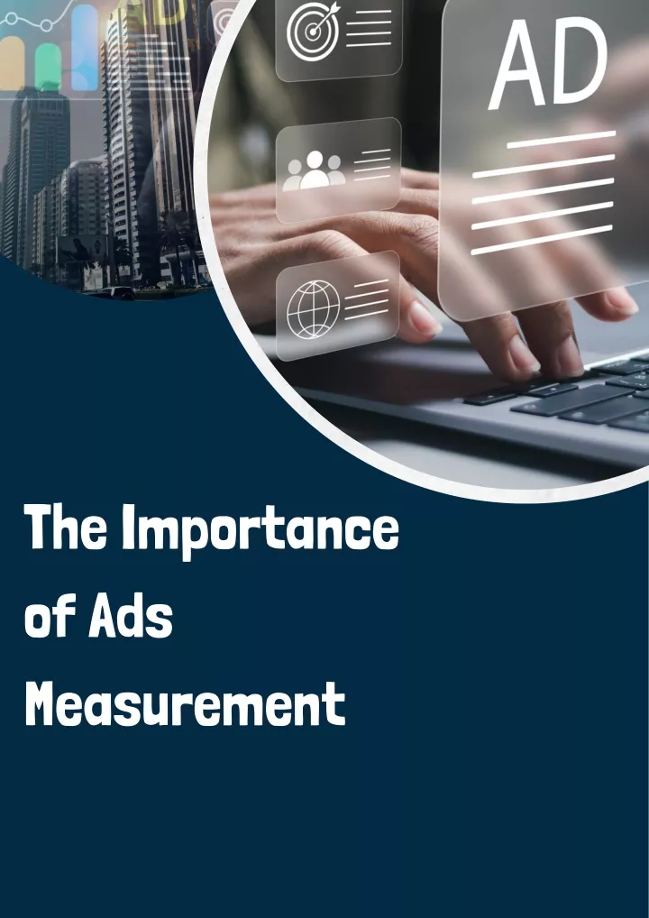 the importance of ads measurement
