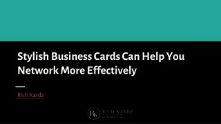 Stylish Business Cards Can Help You Network More Effectively