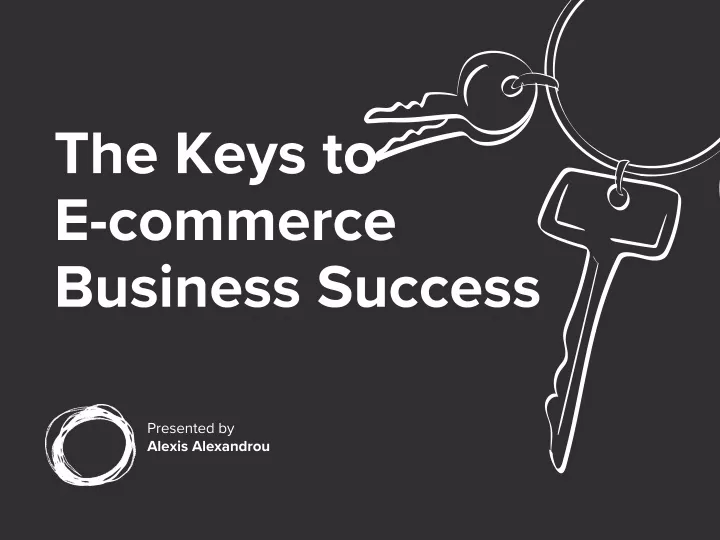 the keys to e commerce business success