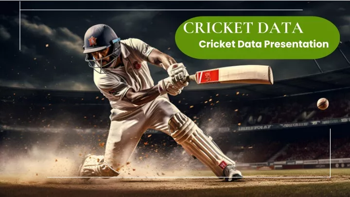 cricket data cricket data presentation