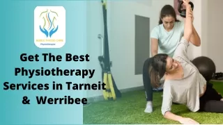 Get The Best Physiotherapy Services in Tarneit &  Werribee
